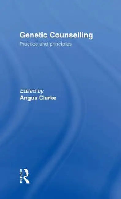 Buy Genetic Counselling (English, Angus Clarke) — BookShops.in