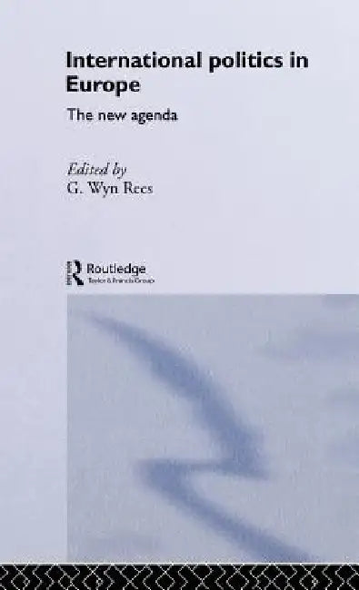 Buy International Politics in Europe (English, G. Wyn Rees) — BookShops.in