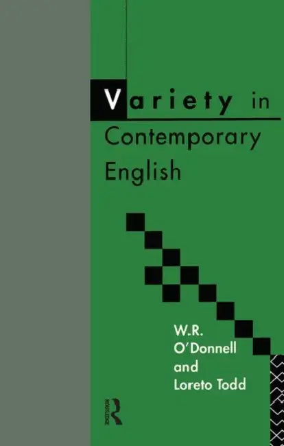 Buy Variety in Contemporary English (English, W. R. O'Donnell | Loreto Todd) — BookShops.in
