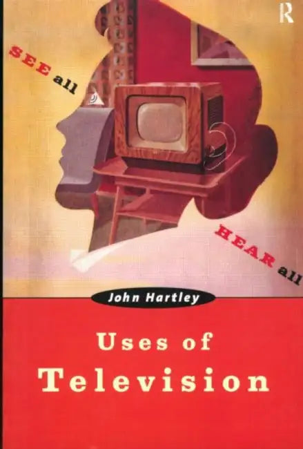 Buy Uses of Television (English, John Hartley) — BookShops.in