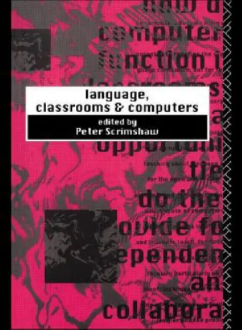 Buy Language, Classrooms and Computers | by Peter Scrimshaw | Routledge | by Peter Scrimshaw | Routledge | by Peter Scrimshaw | Routledge | by Peter Scrimshaw | Routledge | by Peter Scrimshaw | Routledge | by Peter Scrimshaw | Routledge | by Peter Scrimshaw | Routledge | by Peter Scrimshaw | Routledge | by Peter Scrimshaw | Routledge | by Peter Scrimshaw | Routledge | by Peter Scrimshaw | Routledge | by Peter Scrimshaw | Routledge | by Peter Scrimshaw | Routledge | by Peter Scrimshaw | Routledge | b — BookShops.in