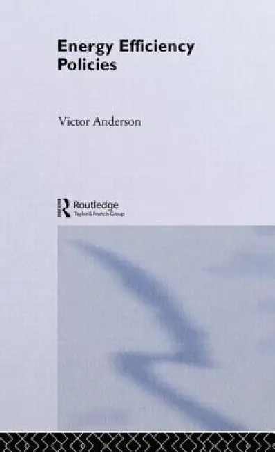 Buy Energy Efficiency Policies (English, Victor Anderson) — BookShops.in