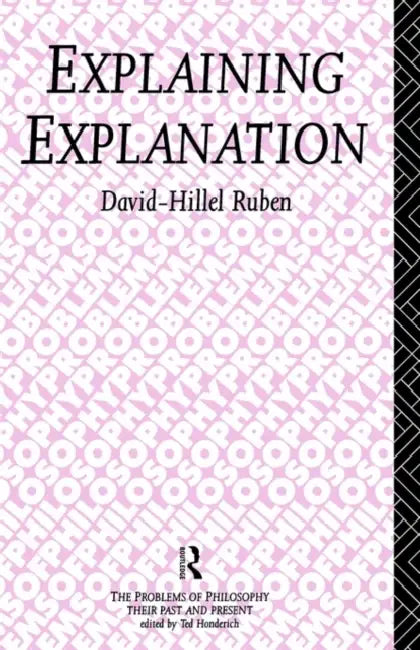 Buy Explaining Explanation (English, David-Hillel Ruben) — BookShops.in