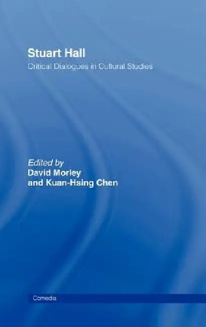 Buy Stuart Hall (English, Kuan-Hsing Chen | David Morley) — BookShops.in