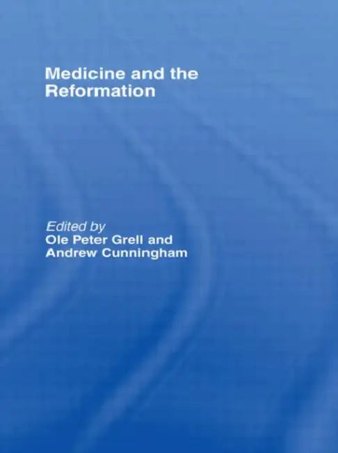 Buy Medicine and the Reformation (English, Cunningham Andrew) — BookShops.in