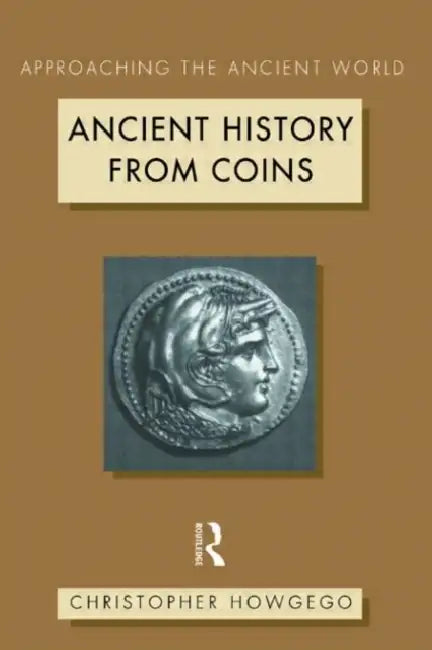 Buy Ancient History from Coins (English, Christopher Howgego) — BookShops.in