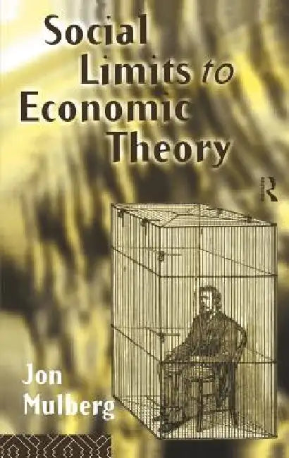 Buy Social Limits to Economic Theory (English, Jonathan D. Mulberg) — BookShops.in