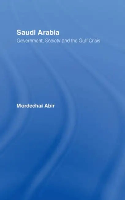 Buy Saudi Arabia (English, Abir Mordechai) — BookShops.in