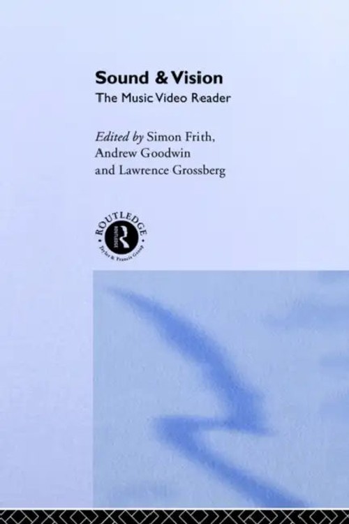 Sound and Vision: The Music Video Reader – Simon Frith | Routledge view 2