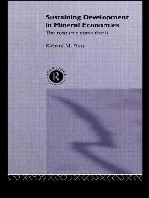 Buy Sustaining Development in Mineral Economies (English, Richard Auty) — BookShops.in