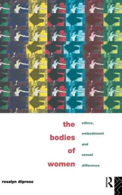 Buy The Bodies of Women (English, Diprose Rosalyn) — BookShops.in