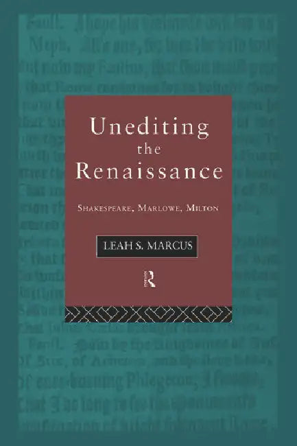 Buy Unediting the Renaissance (English, Marcus Leah) — BookShops.in