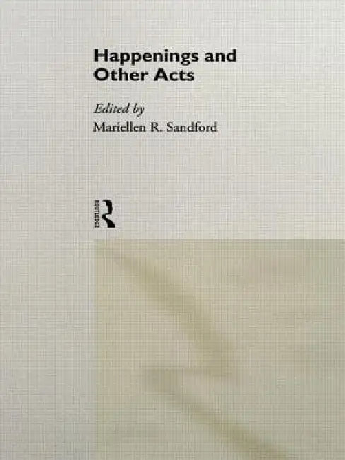 Buy Happenings and Other Acts (English, Mariellen Sandford) — BookShops.in
