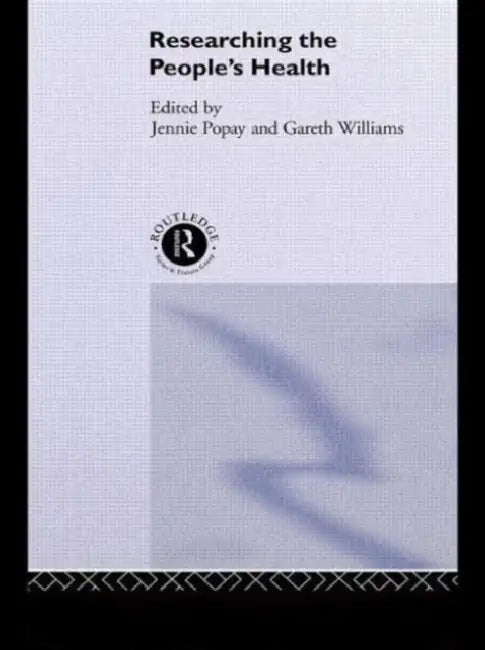 Buy Researching the People's Health (English, Jenny Popay | Gareth Williams) — BookShops.in
