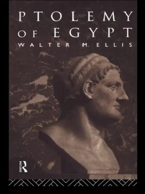 Buy Ptolemy of Egypt (English, Walter M. Ellis) — BookShops.in