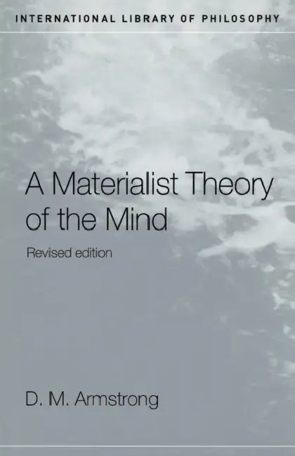 Buy A Materialist Theory of the Mind (English, D. M. Armstrong) — BookShops.in