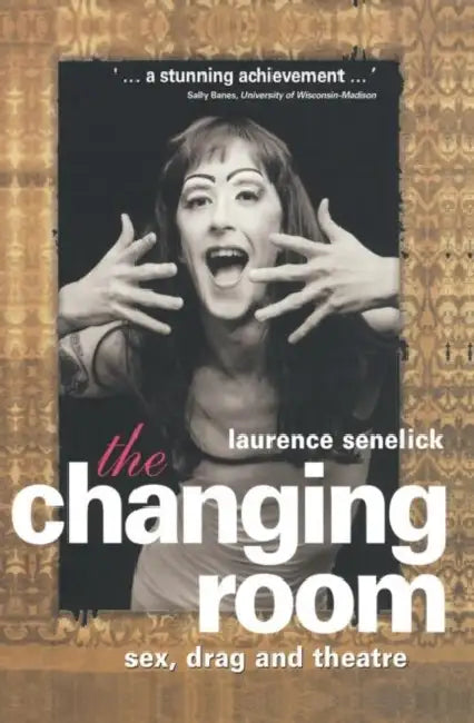 Buy The Changing Room (English, Laurence Senelick) — BookShops.in