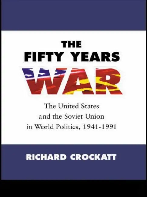 Buy The Fifty Years War (English, Crockatt Richard) — BookShops.in