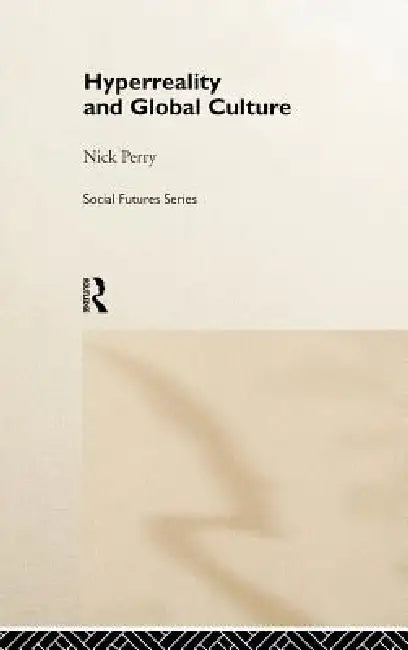 Buy HyperReality and Global Culture (English, Nicholas Perry) β BookShops.in