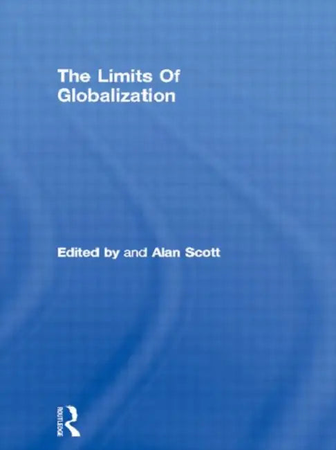 Buy The Limits Of Globalization (English, Scott Alan) — BookShops.in