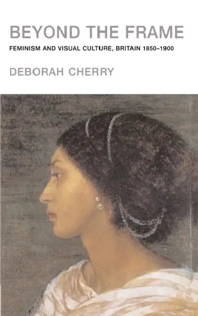Buy Beyond the Frame (English, Deborah Cherry) — BookShops.in