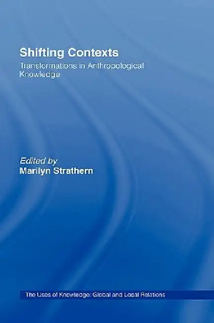 Buy Shifting Contexts (English, Marilyn Strathern) — BookShops.in
