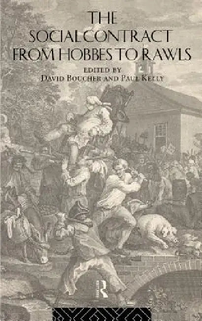 The Social Contract from Hobbes to Rawls (English, David Boucher | Paul Kelly)