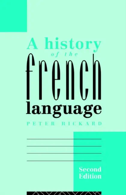 Buy A History of the French Language (English, Peter Rickard) β BookShops.in
