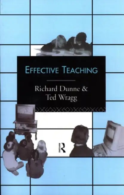 Buy Effective Teaching (English, Dunne Richard) — BookShops.in