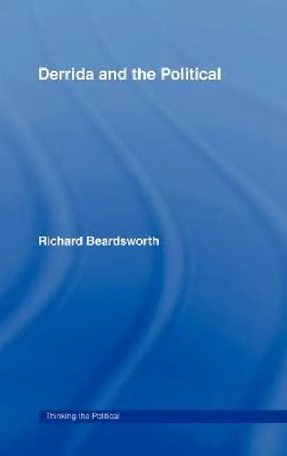 Buy Derrida and the Political (English, Richard Beardsworth) — BookShops.in