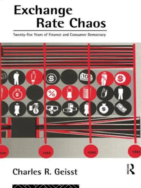 Buy Exchange Rate Chaos (English, Geisst Charles R.) — BookShops.in