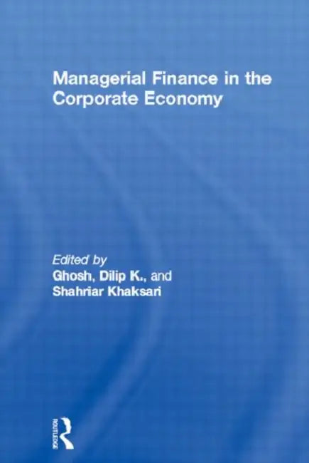 Buy Managerial Finance in the Corporate Economy (English, Ghosh Dilip K.) — BookShops.in