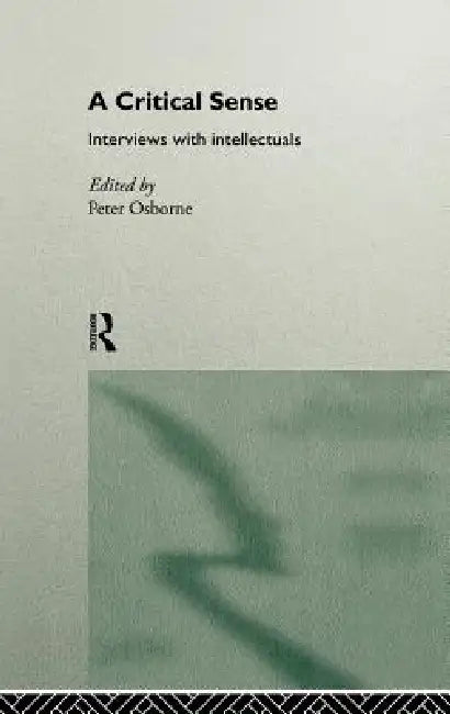 Buy A Critical Sense (English, Peter Osborne) — BookShops.in