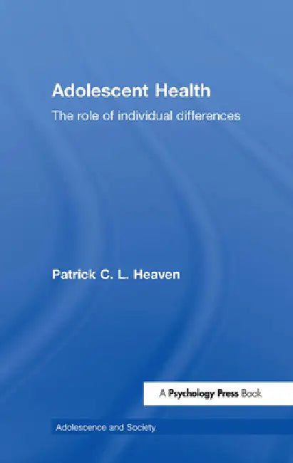 Buy Adolescent Health (English, Patrick Heaven) — BookShops.in