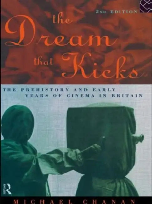 Buy The Dream That Kicks (English, Michael Chanan) — BookShops.in