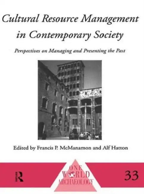 Buy Cultural Resource Management in Contemporary Society (English, Hatton Alf) — BookShops.in