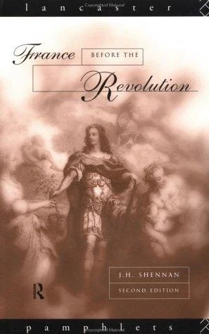 Buy France Before the Revolution (English, J. H. Shennan) โ BookShops.in