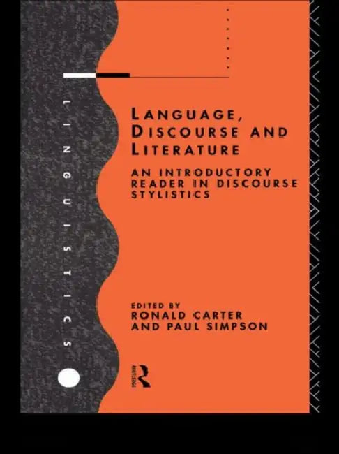 Buy Language, Discourse and Literature (English, Ronald Carter) โ BookShops.in