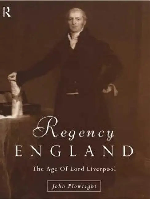 Buy Regency England (English, John Plowright) โ BookShops.in