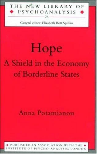 Buy Hope: A Shield in the Economy of Borderline States (English, Anna Potamianou) — BookShops.in