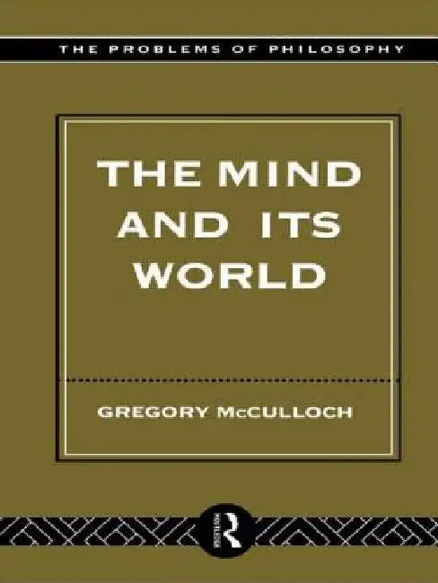 Buy The Mind and Its World (English, Gregory McCulloch) — BookShops.in