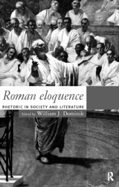 Buy Roman Eloquence (English, William J. Dominik) — BookShops.in