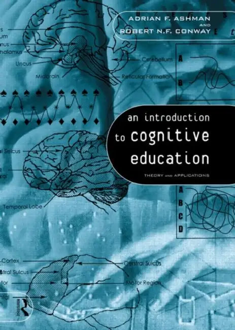 Buy An Introduction to Cognitive Education (English, Ashman Adrian) — BookShops.in