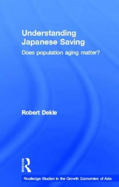 Buy Understanding Japanese Savings (English, Dekle Robert) — BookShops.in