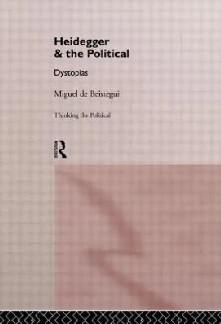 Buy Heidegger and the Political (English, Miguel de Beistegui) โ BookShops.in