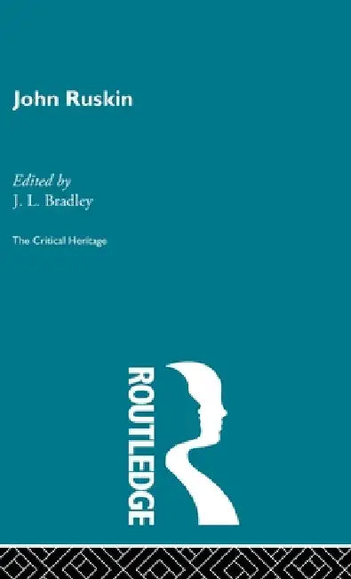 Buy John Ruskin (English, J. L. Bradley) — BookShops.in