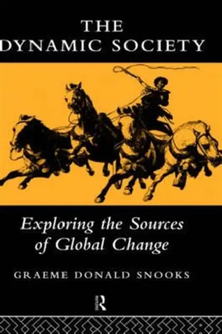 Buy The Dynamic Society (English, Snooks Graeme) — BookShops.in
