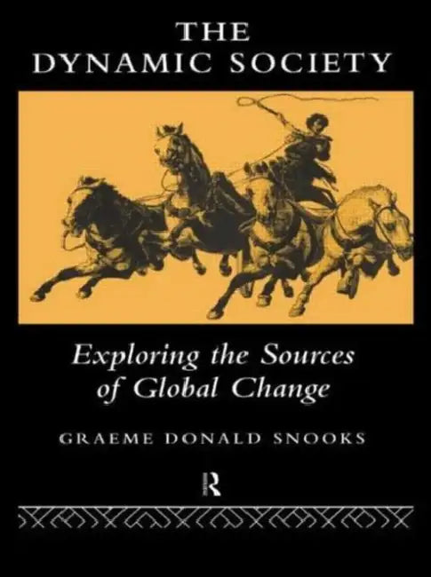 Buy The Dynamic Society (English, Snooks Graeme) — BookShops.in