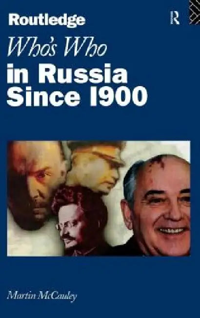 Buy Who's Who in Russia Since 1900 (English, Martin McCauley) โ BookShops.in