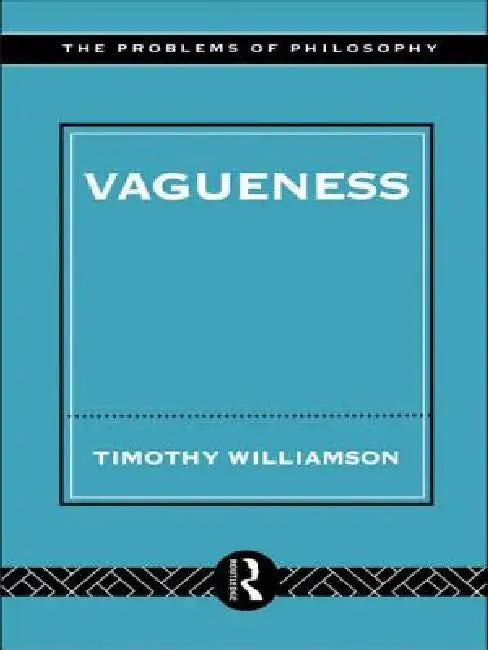 Buy Vagueness (English, Williamson Timothy) — BookShops.in